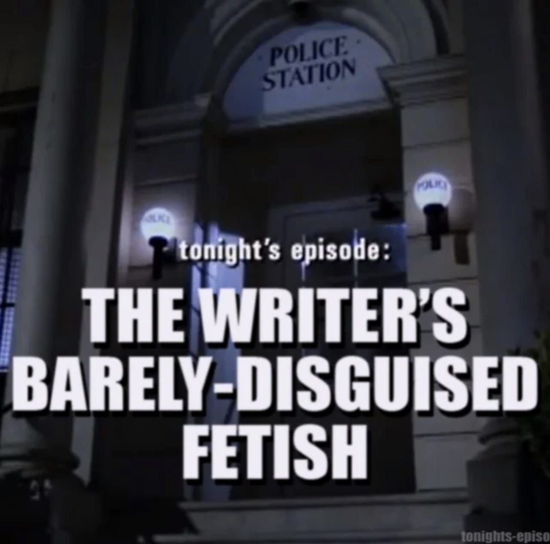 Tonights Episode: The writers barely disguised fetish - TV Tropes Forum
