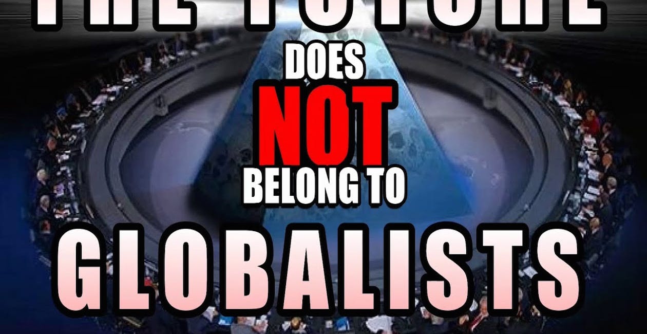 The Future Does NOT Belong to Globalists
