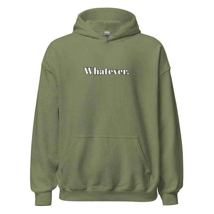 Whatever. genXy Unisex Hoodie — Starts at $50