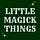 Little Magick Things