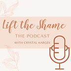 Lift The Shame: The Column