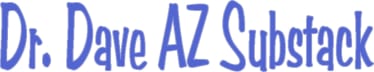 Dr. Dave's Substack