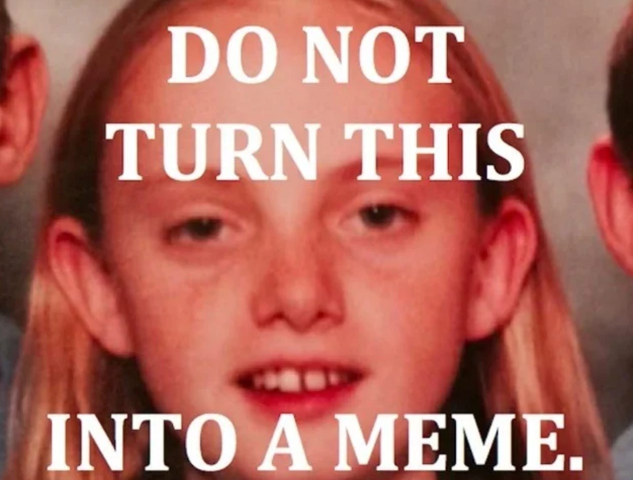 The story of how I became a (very viral) meme.