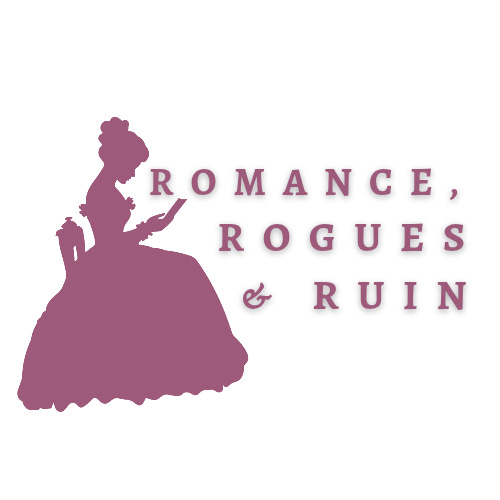 Romance, Rogues & Ruin