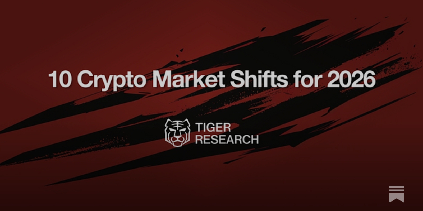 2026 Crypto Market Outlook: 10 Key Trends & Predictions | Tiger Research