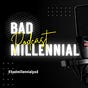 Bad Millennial Podcast's avatar
