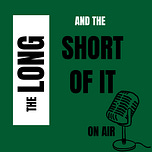 The Long and The Short of It