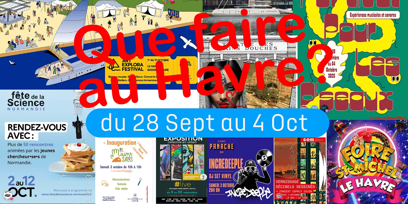 Que faire au Havre du 28 septembre au 4 octobre 2026 ? 🌟