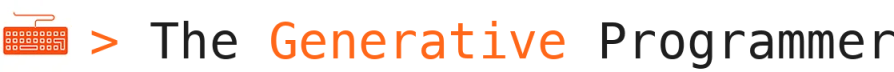 The Generative Programmer