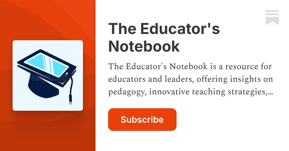 The Educator's Notebook | Stephanie Holt | Substack