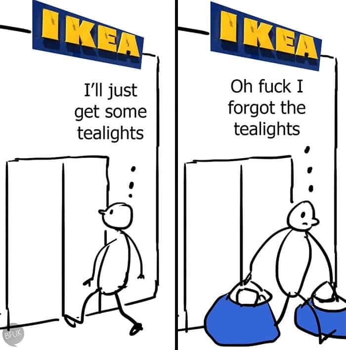 Image result from https://sayingimages.com/ikea-meme/