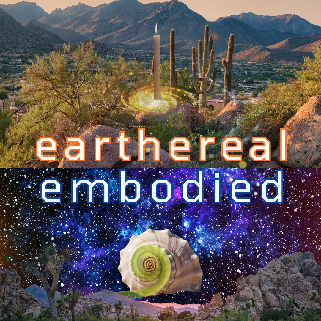 earthereal embodied