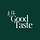 With Good Taste.
