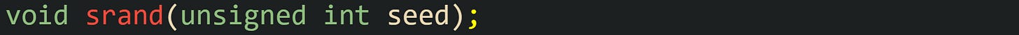 void srand(unsigned int seed);