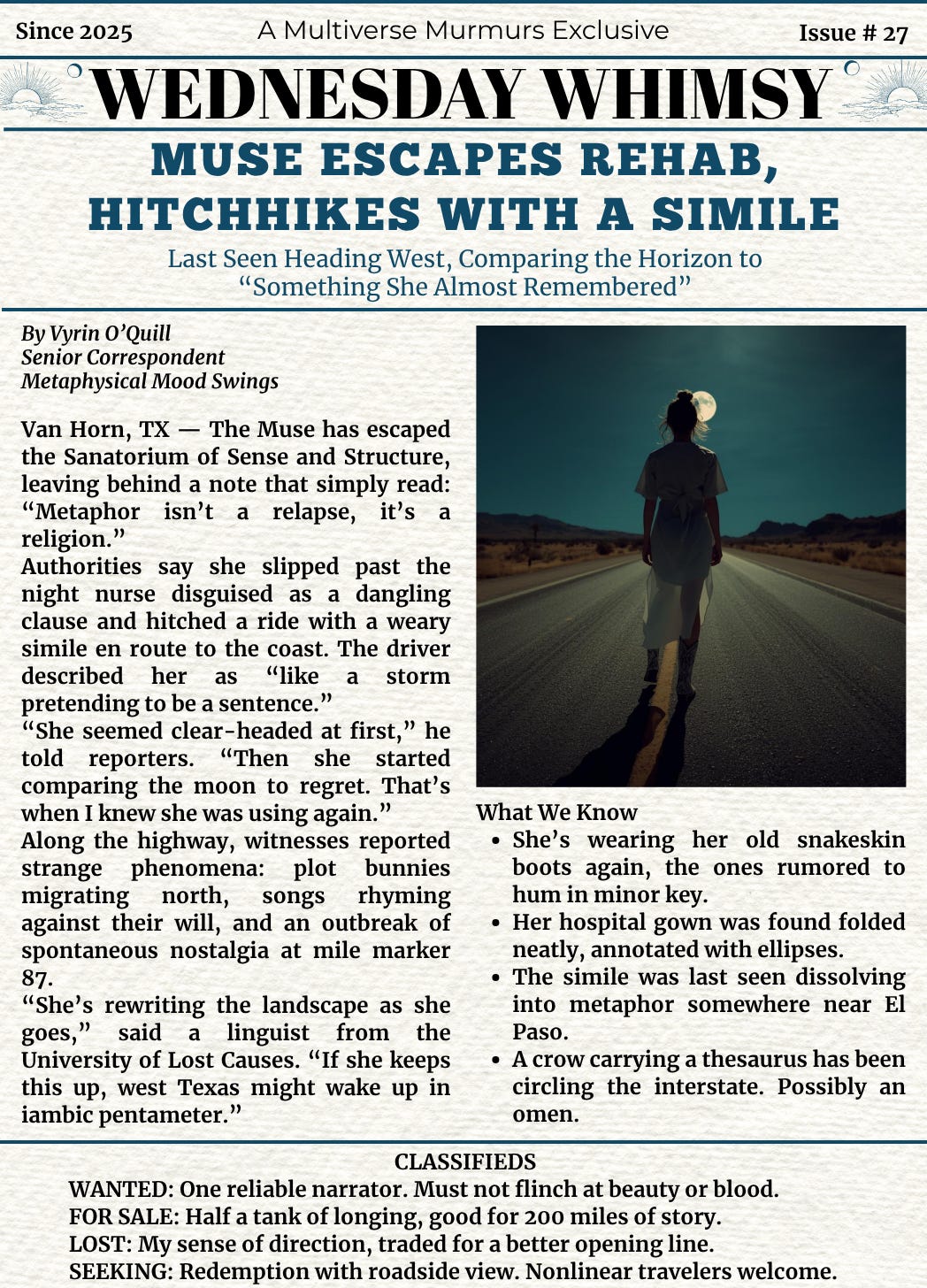 a faux newspaper article about JL Tooker’s muse escaping the Sanitorium for Sense and Structure, hitchhiking west in Texas, with an inset photo of a woman in snakeskin boots and tattered gown standing in the middle of a two-lane desert highway, facing down the moon