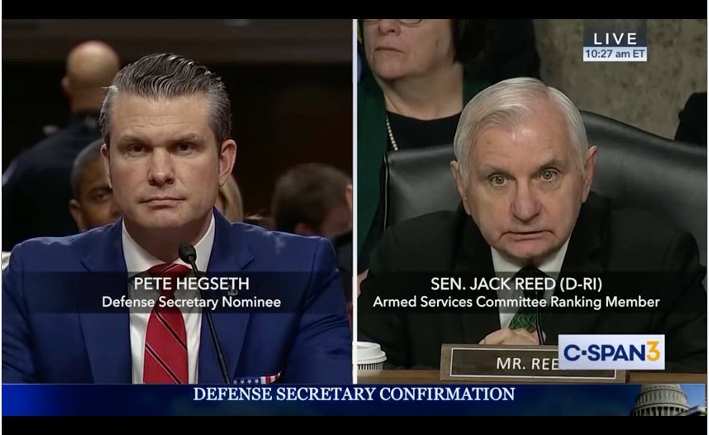 Screenshot of c-span coverage of Pete Hegseth’s confirmation hearing in early 2025. Senator Jack Reed (D), ranking armed service committee member, questions Hegseth. There’s a split screen; Hegseth seated on left, white middle-aged man in blue jacket and red tie trying to look stern and military; Reed on right is older, white hair, dark suit and tie; he looks exasperated. Expressive eyebrows.