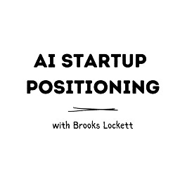 AI Startup Positioning (coming Q3 2026)