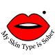 My Skin Type Is Sober