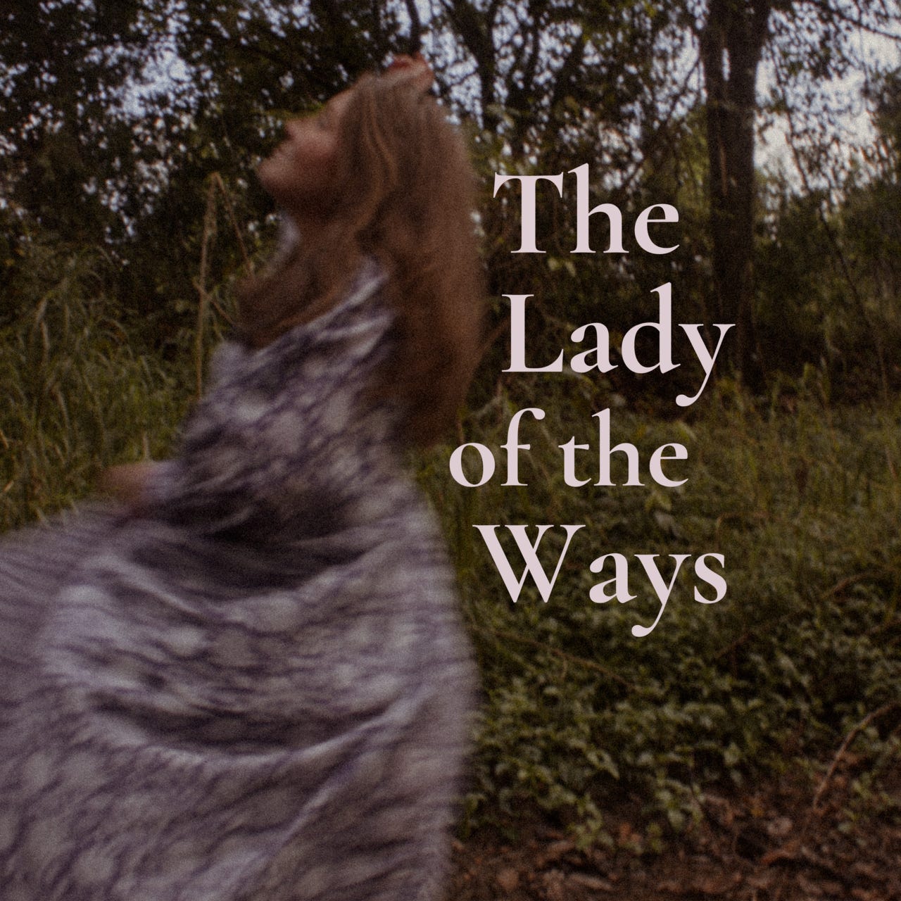 The Lady of the Ways