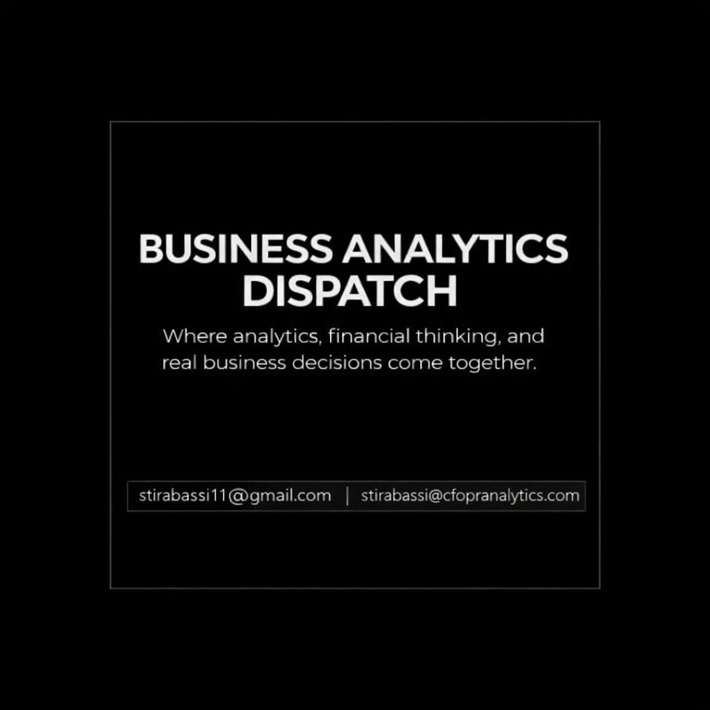The Business Analytics Dispatch by CFO Pro+Analytics