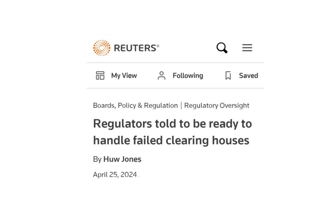 Regulators Told to Prepare to Handle FAILED CLEARING HOUSES Regulators Told to Prepare to Handle FAILED CLEARING HOUSES