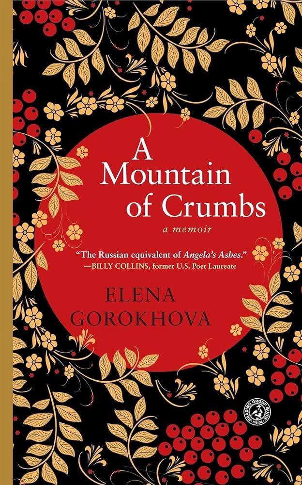 Amazon.com: A Mountain of Crumbs: A Memoir: 9781439125687: Gorokhova,  Elena: Books