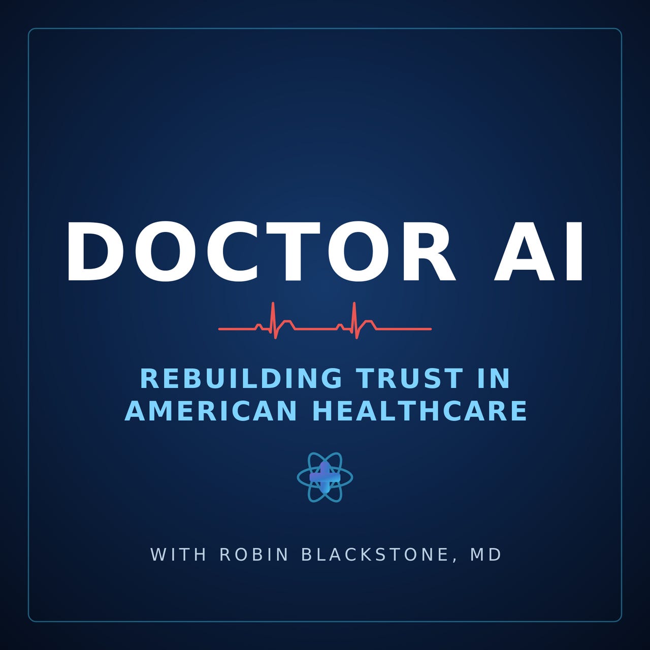 Doctor AI by Robin Blackstone MD