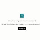 How to Access the Really Good Business Ideas Claude Connector