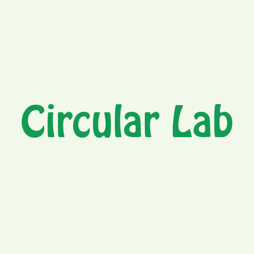 Circular Lab ♻️