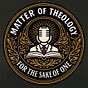 Matter of Theology's avatar