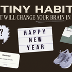 7 tiny habits that will change your brain in 2025