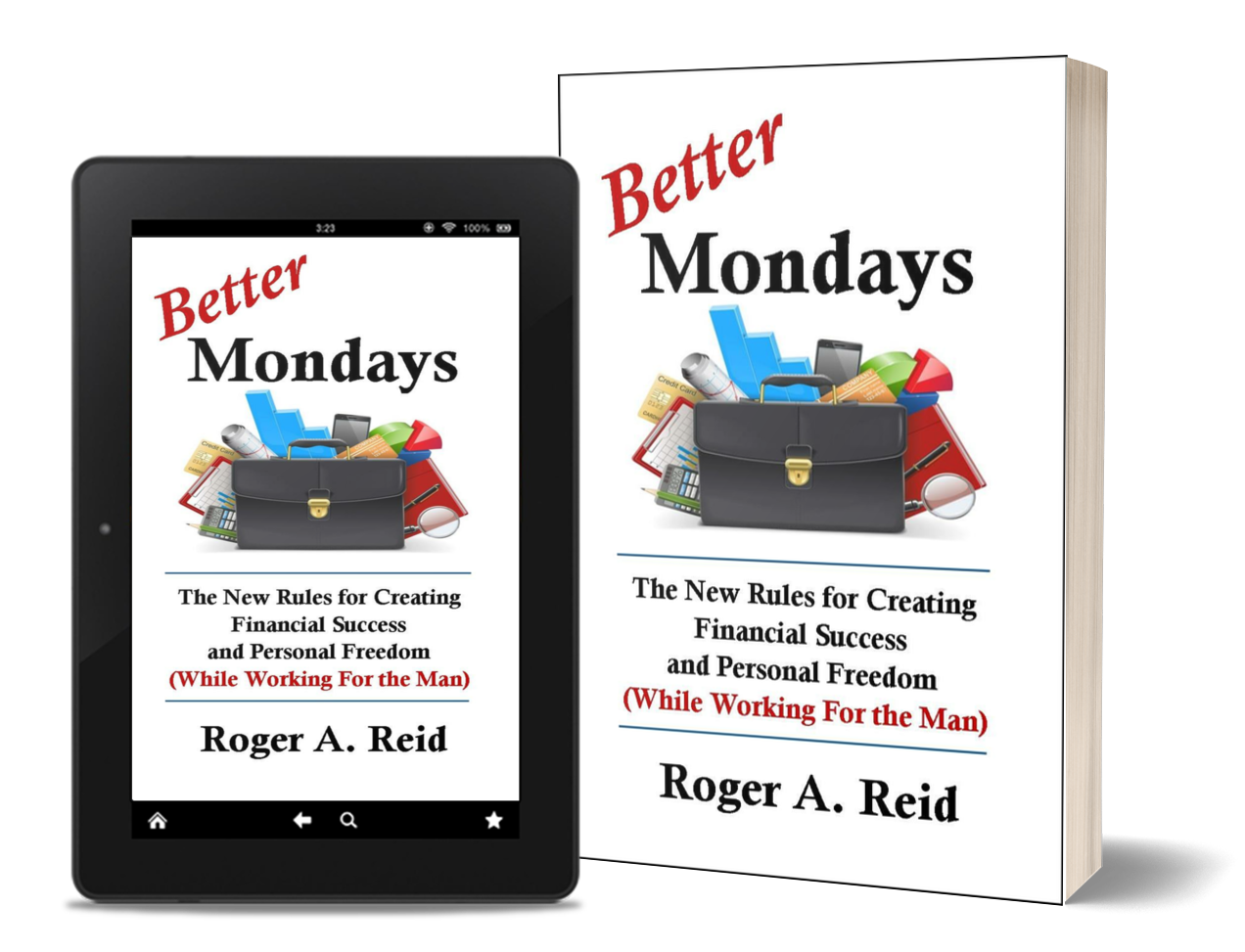 Better Mondays by Roger Reid
