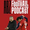 The ABZ Football Podcast