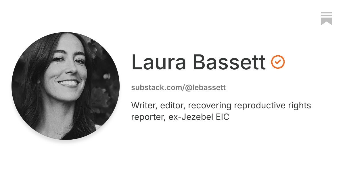 Laura Bassett | Substack