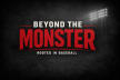 Beyond the Monster