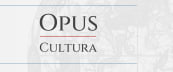 * Opus Cultura * 