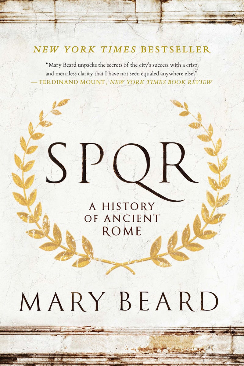 SPQR: A History of Ancient Rome by Mary Beard | Goodreads