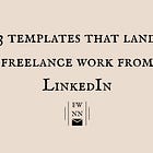 3 templates that land freelance work from LinkedIn