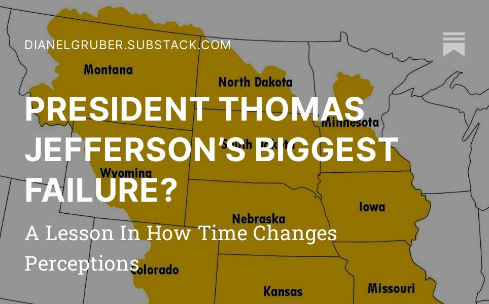 President Thomas Jefferson's Biggest Failure?