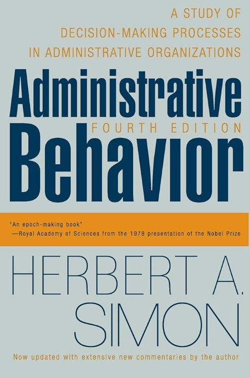 Administrative Behavior by Herb Simon