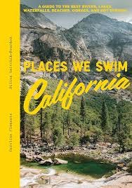 Places We Swim California: The Best ...