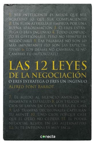 Amazon.com: Las 12 leyes de la negociación: O eres estratega o eres un  ingenuo (Spanish Edition) eBook : Barrot, Alfred Font: Kindle Store