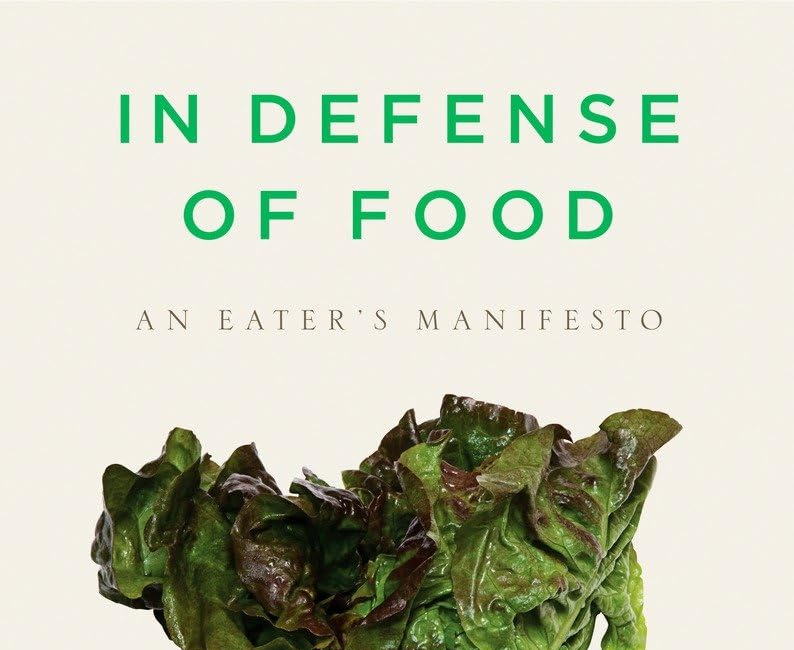 Books I Like in 2 Minutes: In Defense of Food by Michael Pollan