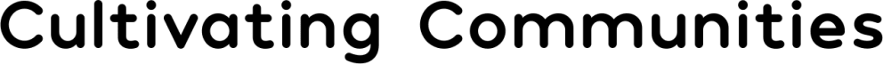 Cultivating Communities