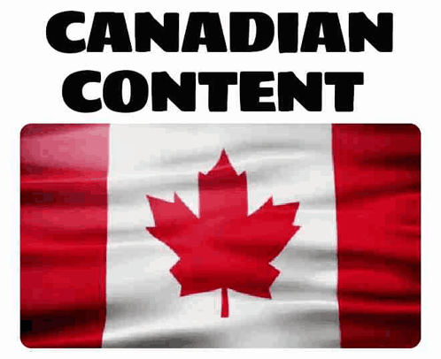 a canadian flag with a maple leaf on it and the words `` canadian content '' above it . a canadian flag with a maple leaf on it and the words `` canadian content '' above it .