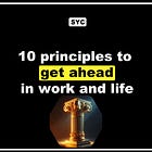 🏛️ 10 principles to get ahead in work and life