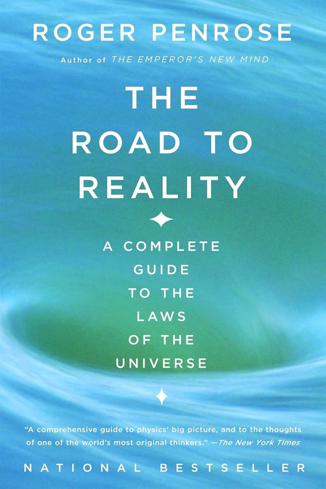 Book cover of "The Road to Reality" by Roger Penrose, featuring a green and blue abstract wave pattern with white text describing it as a complete guide to the laws of the universe.