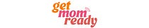 Get Mom Ready