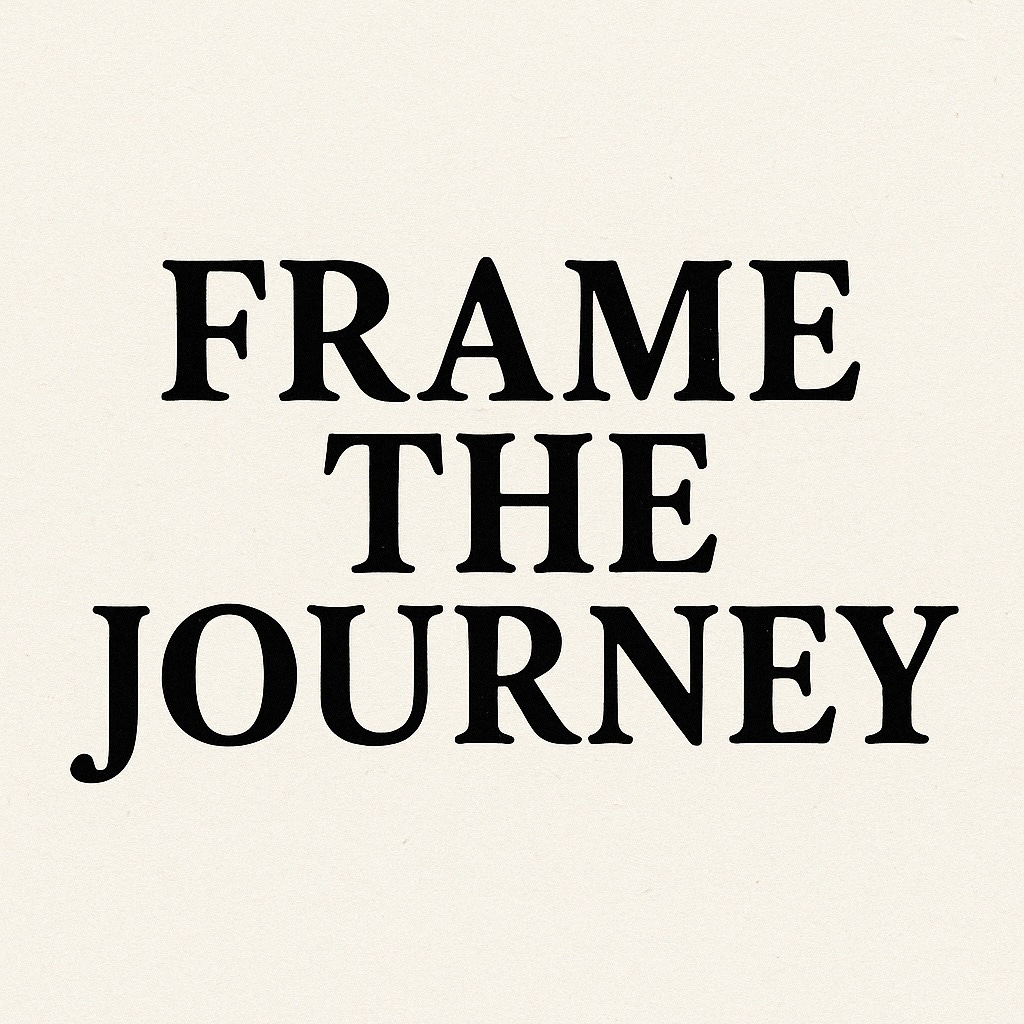 Frame The Journey