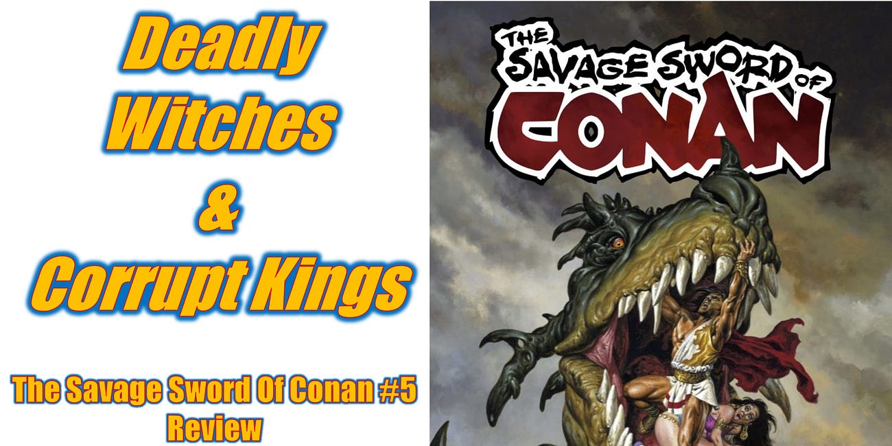 The Savage Sword Of Conan #5 Review